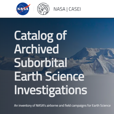 Square image with white bar at top with NASA and aircraft icons; image of snow capped mountains from aircraft below this and words "Catalog of Archived Suborbital Earth Science Investigations" in white; words "An inventory of NASA's airborne and field campaigns for Earth Science" in white.