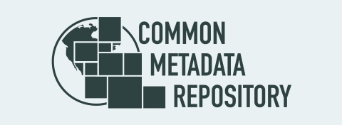 words Common Metadata Repository next to a stylized globe